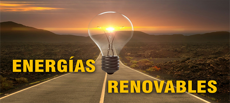 Energías renovables para el cambio de matriz energética
